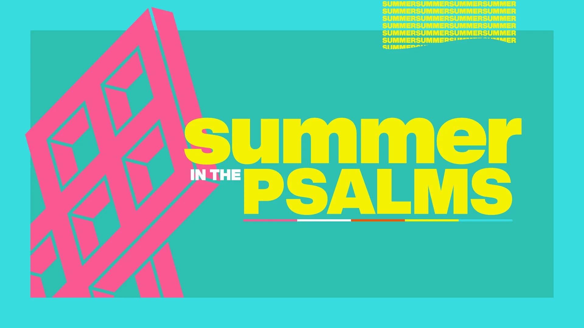 Summer in the Psalms